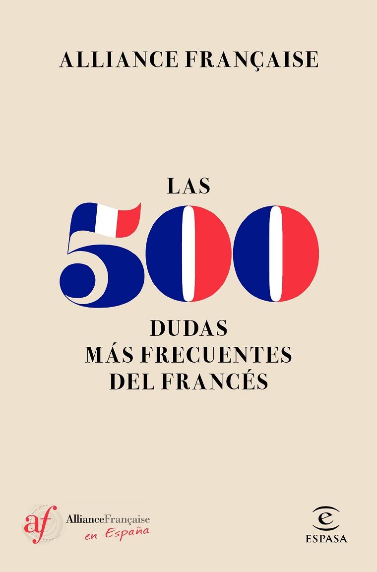 LAS 500 DUDAS MÁS FRECUENTES DEL FRANCÉS | 9788467050493 | Llibreria Geli - Llibreria Online de Girona - Comprar llibres en català i castellà