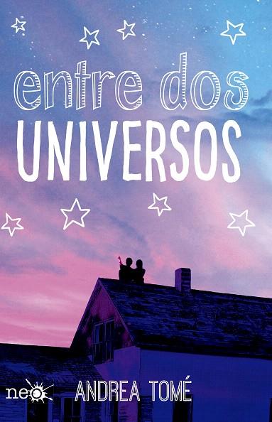ENTRE DOS UNIVERSOS | 9788416429752 | TOMÉ,ANDREA | Llibreria Geli - Llibreria Online de Girona - Comprar llibres en català i castellà