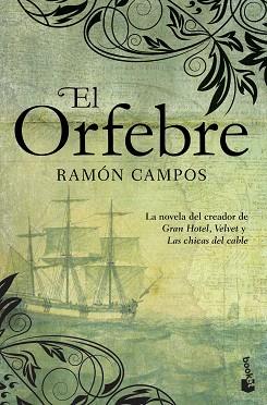 EL ORFEBRE | 9788408227571 | CAMPOS,RAMÓN | Llibreria Geli - Llibreria Online de Girona - Comprar llibres en català i castellà