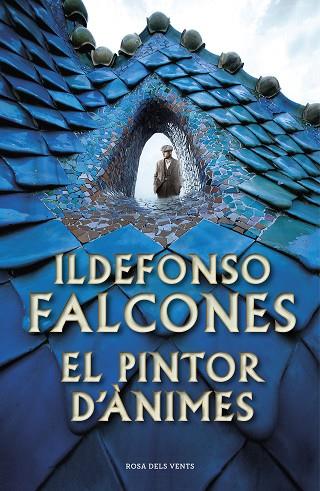 EL PINTOR D'ÀNIMES | 9788417627973 | FALCONES,ILDEFONSO | Libreria Geli - Librería Online de Girona - Comprar libros en catalán y castellano