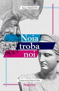 NOIA TROBA NOI | 9788419206961 | SMITH,ALI | Llibreria Geli - Llibreria Online de Girona - Comprar llibres en català i castellà
