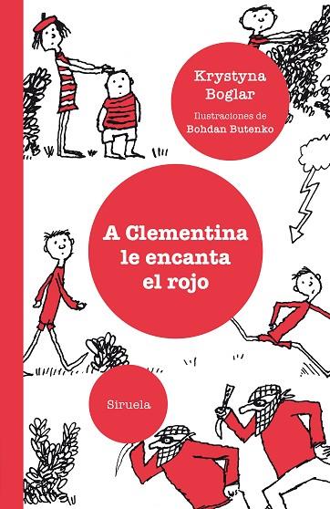 A CLEMENTINA LE ENCANTA EL ROJO | 9788417860257 | BOGLAR,KRYSTYNA | Llibreria Geli - Llibreria Online de Girona - Comprar llibres en català i castellà