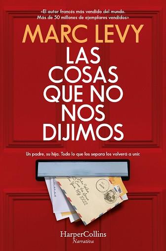 LAS COSAS QUE NO NOS DIJIMOS | 9788418623479 | LEVY,MARC | Llibreria Geli - Llibreria Online de Girona - Comprar llibres en català i castellà