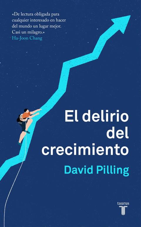 EL DELIRIO DEL CRECIMIENTO | 9788430620203 | PILLING,DAVID | Llibreria Geli - Llibreria Online de Girona - Comprar llibres en català i castellà