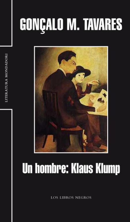 UN HOMBRE:KLAUS KLUMP | 9788439720324 | TAVARES,GONÇALO M. | Llibreria Geli - Llibreria Online de Girona - Comprar llibres en català i castellà