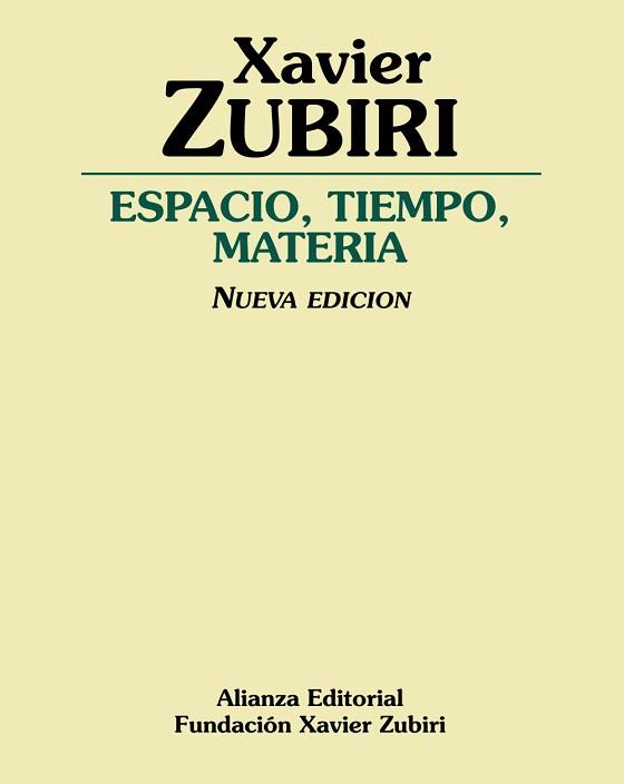 ESPACIO,TIEMPO,MATERIA (NUEVA EDICION 2008) | 9788420697604 | ZUBIRI,XAVIER | Llibreria Geli - Llibreria Online de Girona - Comprar llibres en català i castellà