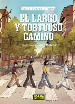 EL LARGO Y TORTUOSO CAMINO | 9788467958867 | SIERRA I FABRA,JORDI/MORENO, CARLOS | Llibreria Geli - Llibreria Online de Girona - Comprar llibres en català i castellà