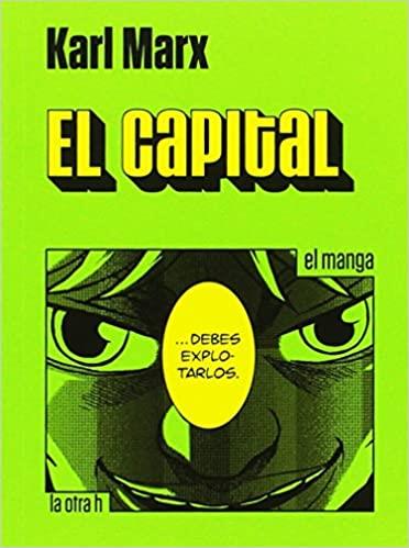EL CAPITAL(EL MANGA) | 9788416540693 | MARX,KARL | Llibreria Geli - Llibreria Online de Girona - Comprar llibres en català i castellà