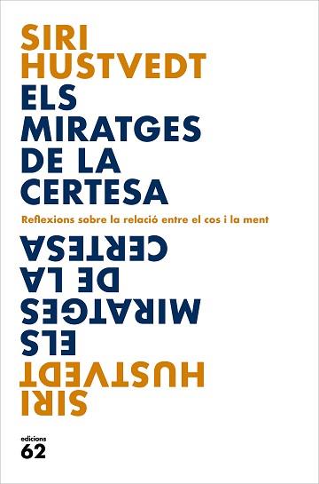 ELS MIRATGES DE LA CERTESA | 9788429779127 | HUSTVEDT,SIRI | Llibreria Geli - Llibreria Online de Girona - Comprar llibres en català i castellà