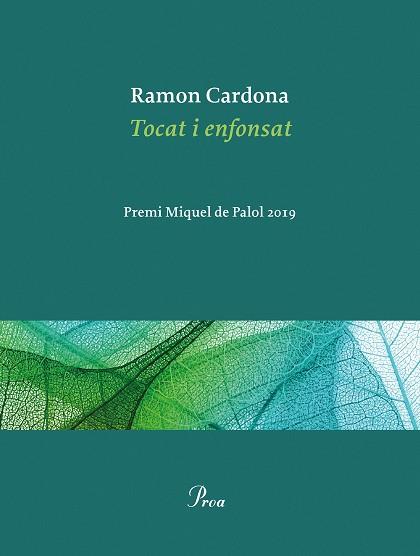 TOCAT I ENFONSAT(PREMI MIQUEL DE PALOL 2019) | 9788475887838 | CARDONA,RAMON | Llibreria Geli - Llibreria Online de Girona - Comprar llibres en català i castellà