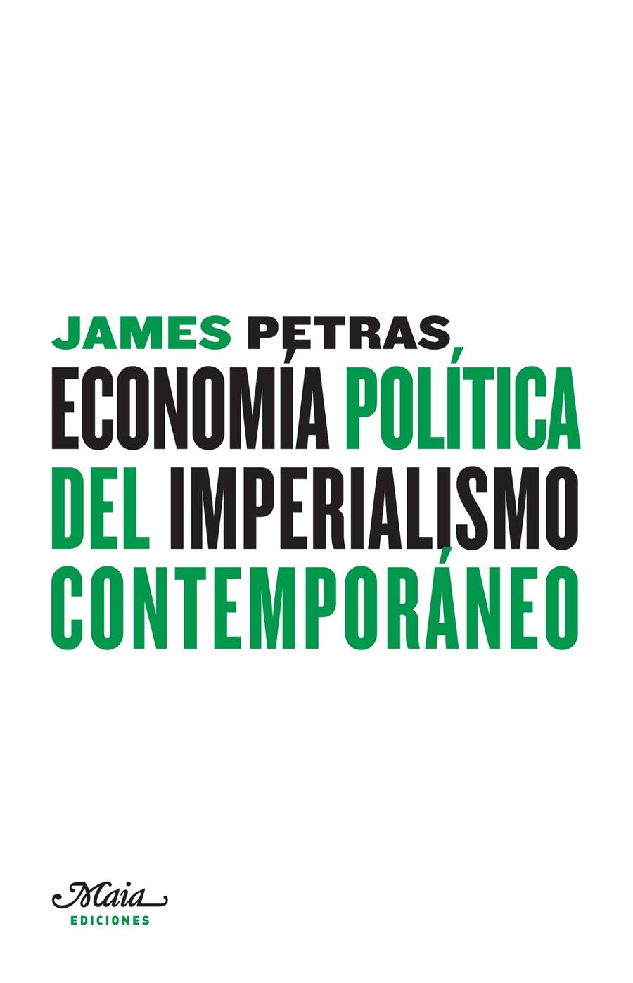 ECONOMIA POLITICA DEL IMPERIALISMO CONTEMPORANEO | 9788492724017 | PETRAS,JAMES | Llibreria Geli - Llibreria Online de Girona - Comprar llibres en català i castellà