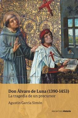 DON ÁLVARO DE LUNA(1390-1453) | 9788417945473 | GARCÍA SIMÓN,AGUSTÍN | Llibreria Geli - Llibreria Online de Girona - Comprar llibres en català i castellà