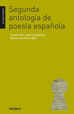 SEGUNDA ANTOLOGÍA DE POESÍA ESPAÑOLA | 9788424652760 | Llibreria Geli - Llibreria Online de Girona - Comprar llibres en català i castellà