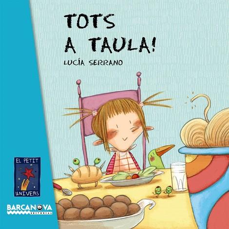 TOTS A TAULA! | 9788448926595 | SERRANO,LUCIA | Llibreria Geli - Llibreria Online de Girona - Comprar llibres en català i castellà