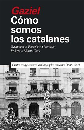CÓMO SOMOS LOS CATALANES | 9788418011412 | CALVET "GAZIEL", AGUSTÍ | Libreria Geli - Librería Online de Girona - Comprar libros en catalán y castellano