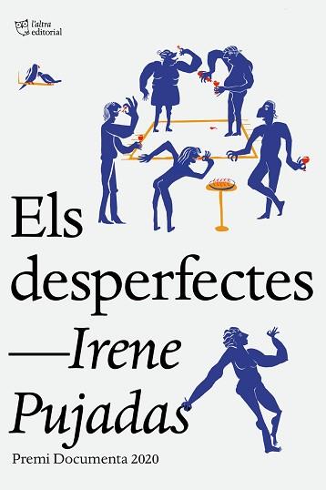 ELS DESPERFECTES(PREMI DOCUMENTA 2020) | 9788412254679 | PUJADAS,IRENE | Llibreria Geli - Llibreria Online de Girona - Comprar llibres en català i castellà