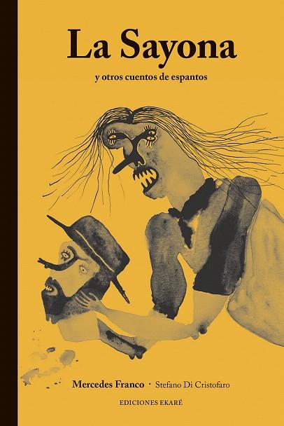 LA SAYONA Y OTROS CUENTOS DE ESPANTOS | 9788494743108 | FRANCO,MERCEDES | Llibreria Geli - Llibreria Online de Girona - Comprar llibres en català i castellà