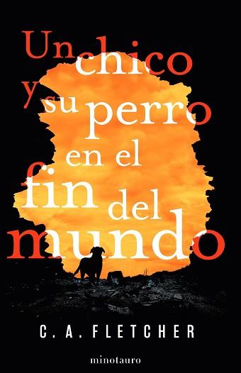 UN CHICO Y SU PERRO EN EL FIN DEL MUNDO | 9788445008317 | FLETCHER,C.A. | Llibreria Geli - Llibreria Online de Girona - Comprar llibres en català i castellà