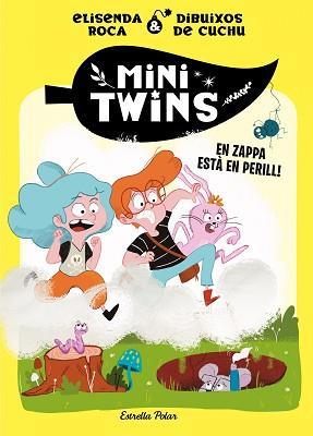 MINITWINS-2.EN ZAPPA ESTÀ  EN PERILL! | 9788413896144 | ROCA PALET,ELISENDA | Llibreria Geli - Llibreria Online de Girona - Comprar llibres en català i castellà