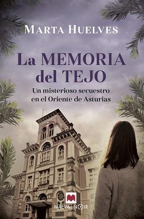 LA MEMORIA DEL TEJO | 9788418184895 | HUELVES,MARTA | Llibreria Geli - Llibreria Online de Girona - Comprar llibres en català i castellà