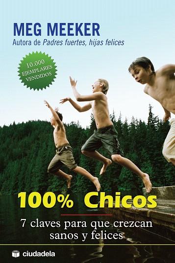 100% CHICOS 7 CLAVES PARA QUE CREZCAN SANOS Y FELICES | 9788496836815 | MEEKER,MEG | Llibreria Geli - Llibreria Online de Girona - Comprar llibres en català i castellà