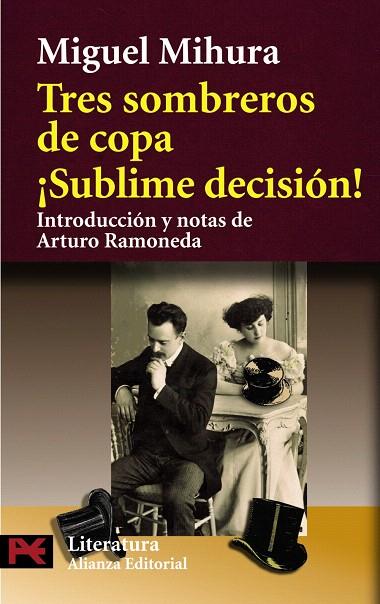 TRES SOMBREROS DE COPA/,¡SUBLIME DECISION¡ | 9788420640815 | MIHURA,MIGUEL | Llibreria Geli - Llibreria Online de Girona - Comprar llibres en català i castellà