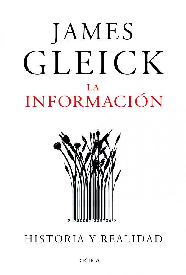 LA INFORMACIÓN.HISTORIA Y REALIDAD | 9788498926415 | GLEICK,JAMES | Llibreria Geli - Llibreria Online de Girona - Comprar llibres en català i castellà