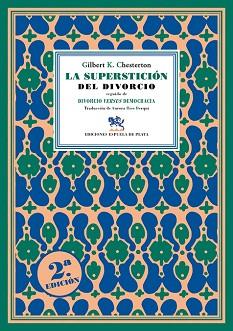 LA SUPERSTICIÓN DEL DIVORCIO | 9788418153754 | CHESTERTON,GILBERT KEITH | Llibreria Geli - Llibreria Online de Girona - Comprar llibres en català i castellà