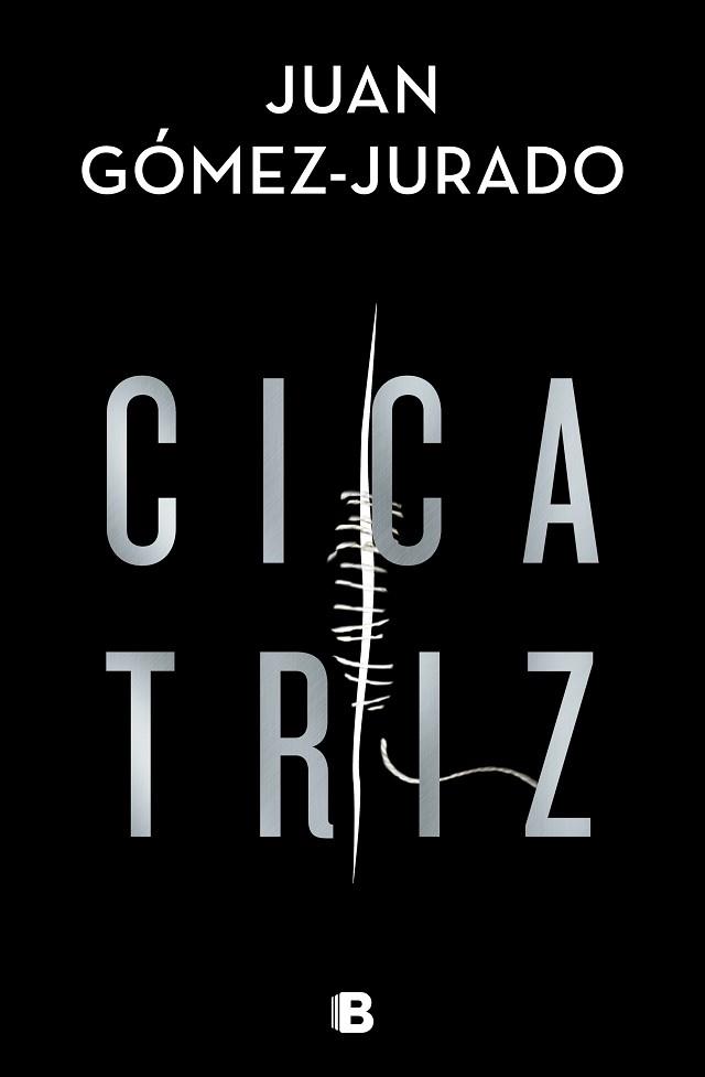CICATRIZ | 9788466668002 | GÓMEZ-JURADO,JUAN | Llibreria Geli - Llibreria Online de Girona - Comprar llibres en català i castellà