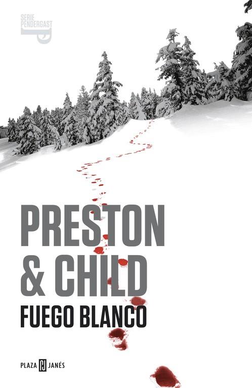 FUEGO BLANCO | 9788401342042 | PRESTON,DOUGLAS/CHILD,LINCOLN | Llibreria Geli - Llibreria Online de Girona - Comprar llibres en català i castellà