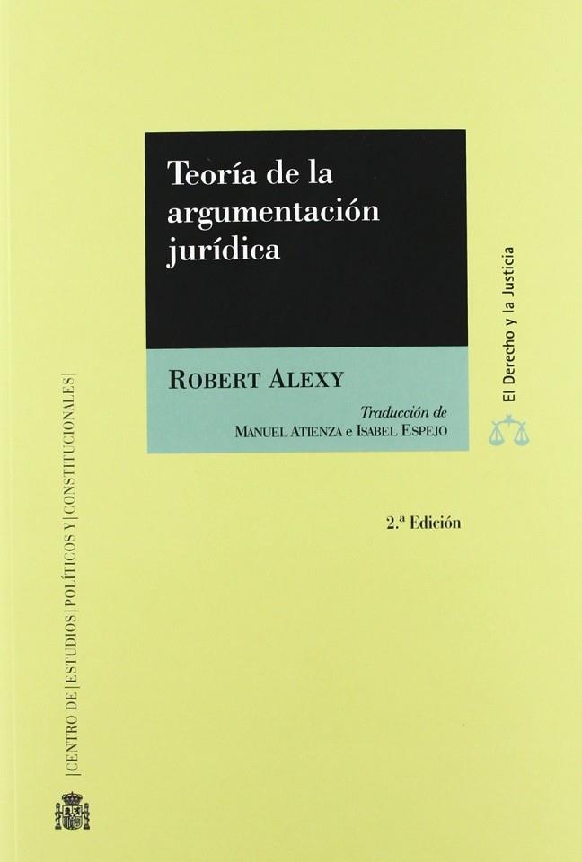 TEORÍA DE LA ARGUMENTACIÓN JURÍDICA(2ª EDICIÓN) | 9788425913921 | ALEXY,ROBERT | Llibreria Geli - Llibreria Online de Girona - Comprar llibres en català i castellà