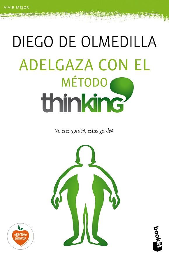 ADELGAZA CON EL MÉTODO THINKING | 9788467048254 | OLMEDILLA,DIEGO  | Llibreria Geli - Llibreria Online de Girona - Comprar llibres en català i castellà