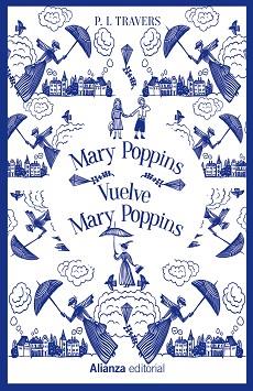 MARY POPPINS.VUELVE MARY POPPINS | 9788491819578 | TRAVERS, P. L. | Llibreria Geli - Llibreria Online de Girona - Comprar llibres en català i castellà