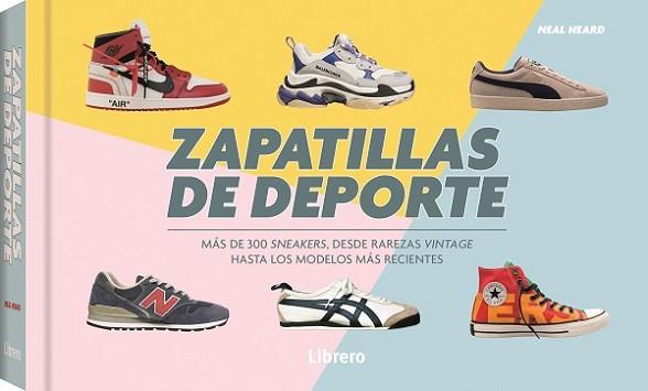 ZAPATILLAS DE DEPORTE | 9788411540100 | HEARD,NEAL | Llibreria Geli - Llibreria Online de Girona - Comprar llibres en català i castellà