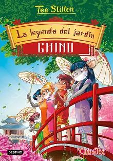 LA LEYENDA DEL JARDÍN CHINO | 9788408214717 | STILTON,TEA | Llibreria Geli - Llibreria Online de Girona - Comprar llibres en català i castellà