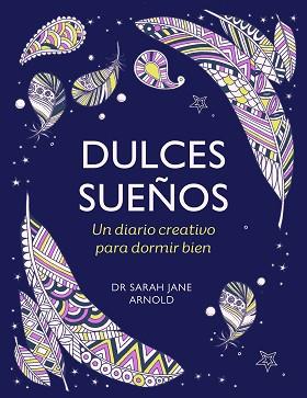 DULCES SUEÑOS | 9788401034572 | ARNOLD, SARAH JANE | Llibreria Geli - Llibreria Online de Girona - Comprar llibres en català i castellà