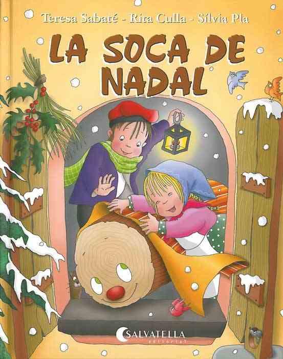 LA SOCA DE NADAL | 9788472108639 | SABATE RODIE,TERESA | Libreria Geli - Librería Online de Girona - Comprar libros en catalán y castellano