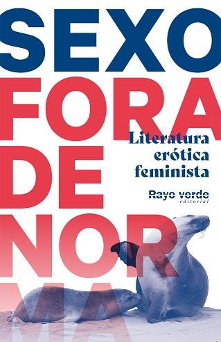 SEXO FORA DE NORMA.LITERATURA ERÓTICA FEMINISTA | 9788417925529 | A.A.D.D. | Llibreria Geli - Llibreria Online de Girona - Comprar llibres en català i castellà