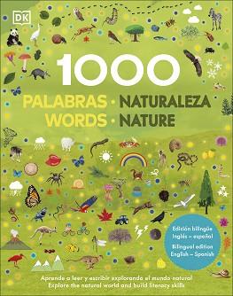 1000 PALABRAS NATURALEZA( EDICIÓN BILINGÜE) | 9780241583418 | DK, | Llibreria Geli - Llibreria Online de Girona - Comprar llibres en català i castellà