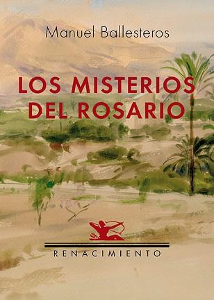 LOS MISTERIOS DEL ROSARIO | 9788418818417 | BALLESTEROS ALONSO,MANUEL | Llibreria Geli - Llibreria Online de Girona - Comprar llibres en català i castellà