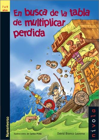 EN BUSCA DE LA TABLA DE MULTIPLICAR PERDIDA | 9788496566507 | BLANCO LASERNA,DAVID | Llibreria Geli - Llibreria Online de Girona - Comprar llibres en català i castellà