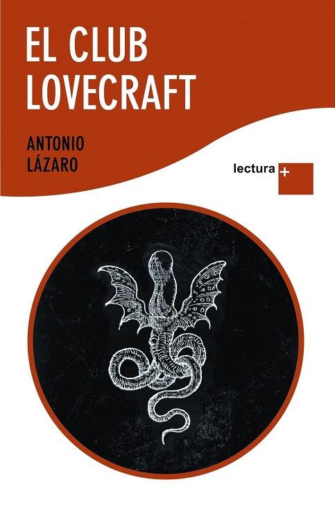 EL CLUB LOVECRAFT (LECTURA +) | 9788427036291 | LAZARO,ANTONIO | Llibreria Geli - Llibreria Online de Girona - Comprar llibres en català i castellà