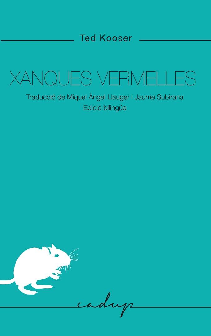 XANQUES VERMELLES | 9788412307238 | KOOSER, TED | Llibreria Geli - Llibreria Online de Girona - Comprar llibres en català i castellà