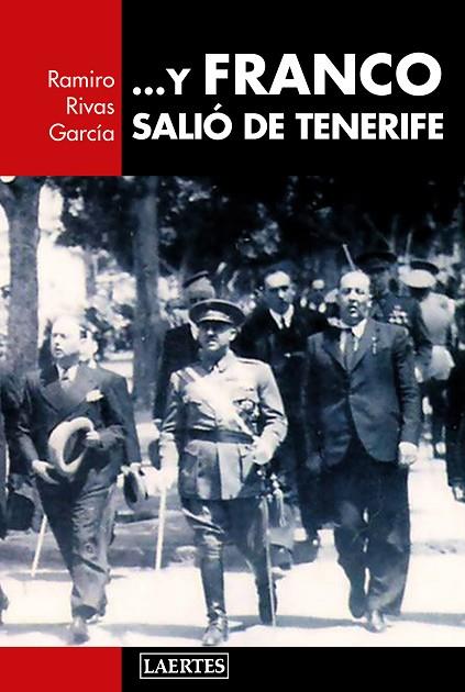 Y FRANCO SALIÓ DE TENERIFE | 9788416783502 | RIVAS GARCÍA,RAMIRO | Llibreria Geli - Llibreria Online de Girona - Comprar llibres en català i castellà