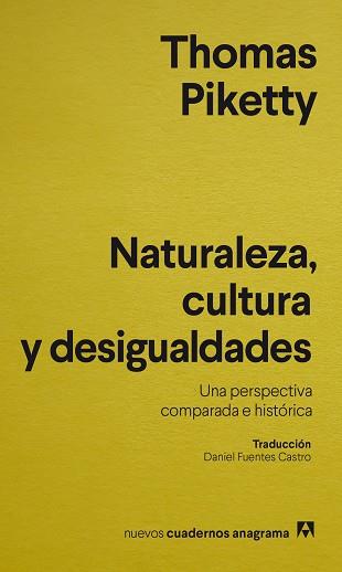 NATURALEZA,CULTURA Y DESIGUALDADES | 9788433921796 | PIKETTY,THOMAS | Llibreria Geli - Llibreria Online de Girona - Comprar llibres en català i castellà