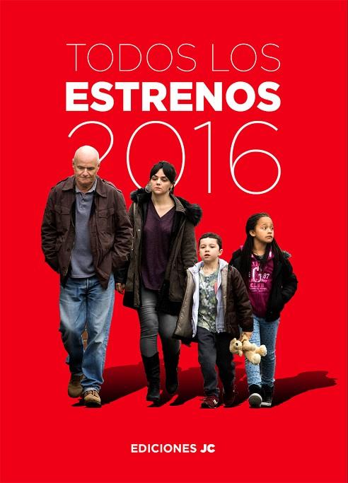 TODOS LOS ESTRENOS DE 2016 | 9788415448198 | Llibreria Geli - Llibreria Online de Girona - Comprar llibres en català i castellà