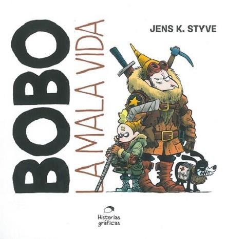 BOBO,LA MALA VIDA | 9786075575568 | STYVE,JENS K. | Llibreria Geli - Llibreria Online de Girona - Comprar llibres en català i castellà