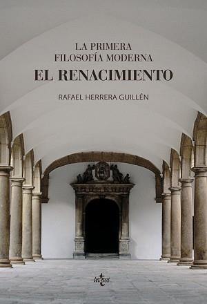 LA PRIMERA FILOSOFÍA MODERNA:EL RENACIMIENTO | 9788430979028 | HERRERA GUILLÉN,RAFAEL | Llibreria Geli - Llibreria Online de Girona - Comprar llibres en català i castellà