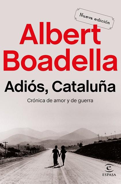 ADIÓS CATALUÑA.CRÓNICA DE AMOR Y DE GUERRA | 9788467053838 | BOADELLA,ALBERT | Llibreria Geli - Llibreria Online de Girona - Comprar llibres en català i castellà