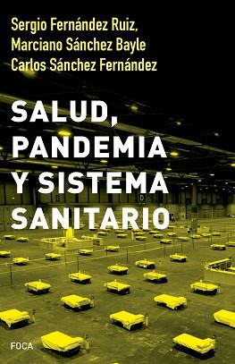 SALUD,PANDEMIA Y SISTEMA SANITARIO | 9788416842643 |   | Llibreria Geli - Llibreria Online de Girona - Comprar llibres en català i castellà